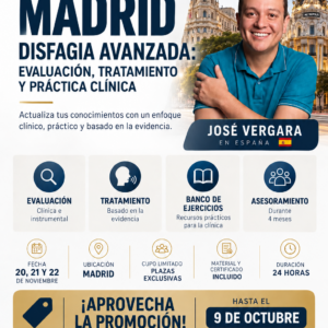 DISFAGIA AVANZADA: EVALUACIÓN, TRATAMIENTO Y BANCO DE EJERCICIOS